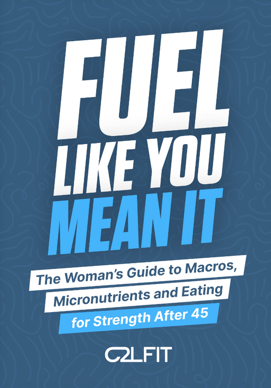 Macros & Micros Guide for Women 45+ | Nutrition & Fat Loss Ebook – C2LFIT